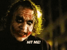 Joker Hit me