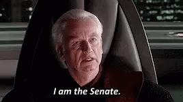 Palpatine - I am the Senate