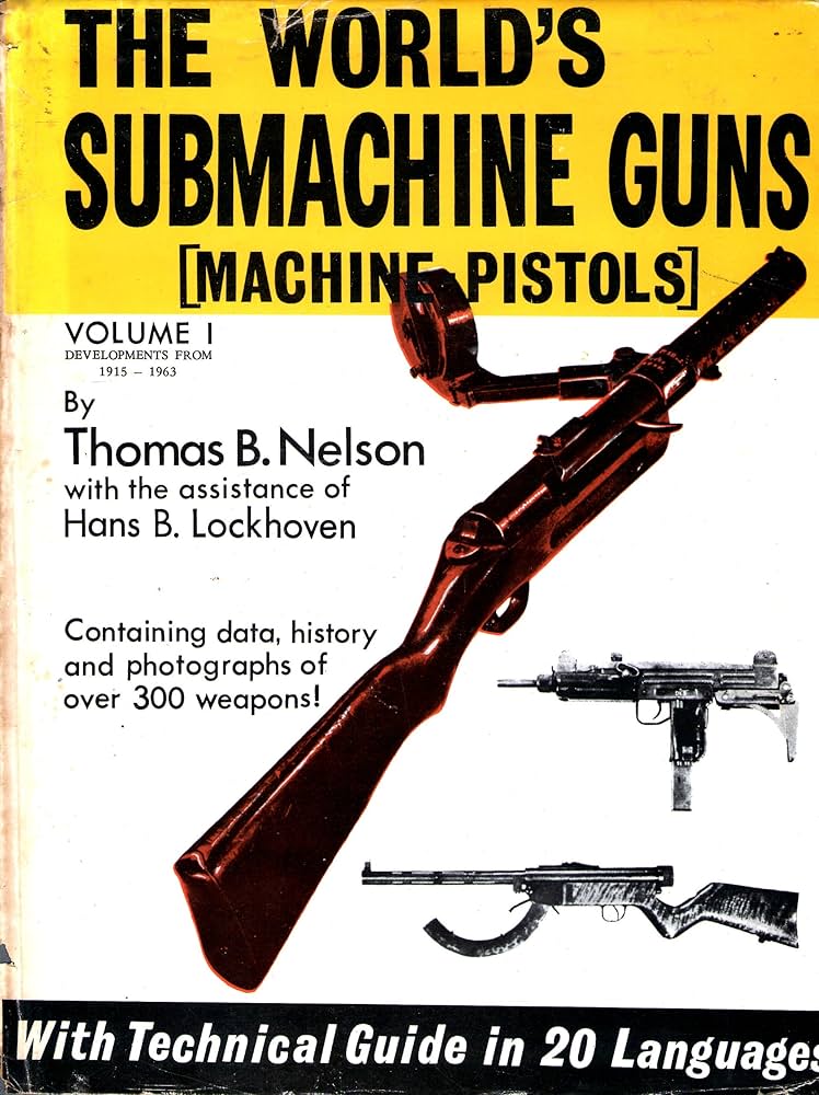 Thomas B Nelson The Worlds SMGs