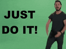 Just do it