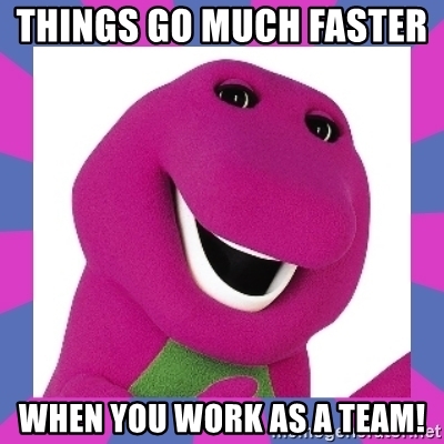 things-go-much-faster-when-you-work-as-a-team